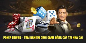 Poker NEW88 – Trải Nghiệm Chơi Game Đẳng Cấp Tại Nhà Cái